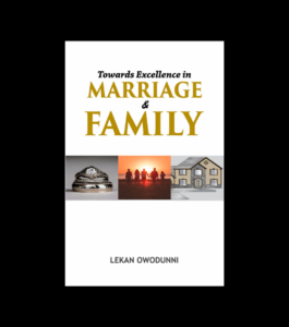 Towards Excellence in Life and Family